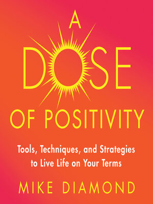 cover image of A Dose of Positiviity